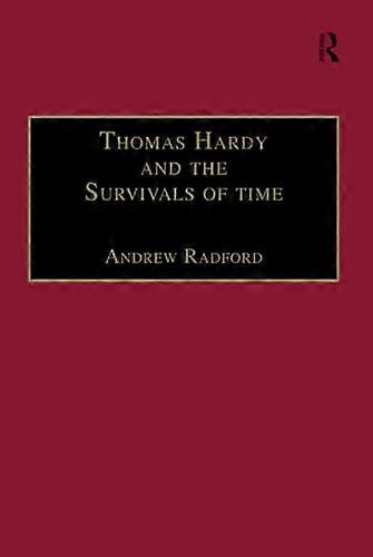 Thomas Hardy and the Survivals of Time