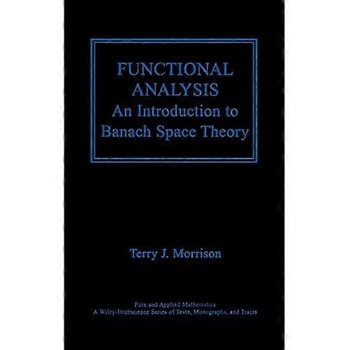 Functional Analysis: An Introduction to Banach Space Theory