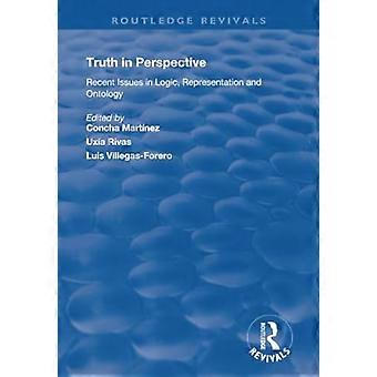 Waarheid in perspectief: recente problemen in logica, representatie en ontologie
