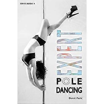 Expert Pole Dance: per fitness e divertimento (Pole Dance)