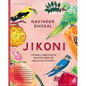 Jikoni: Stolz unauthentische Rezepte aus einer Einwandererküche