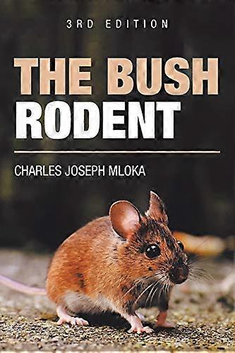 The Bush Roed: 3ª Edición