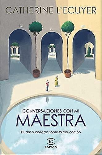 Conversaciones con mi maestra