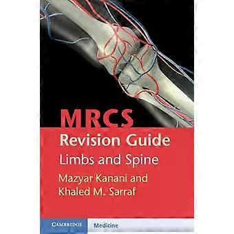 Guia de Revisão do MRCS - Membros e Coluna Vertebral - Mazyar Kanani