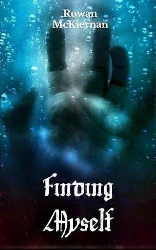 Finding Myself - Rowan McKiernan