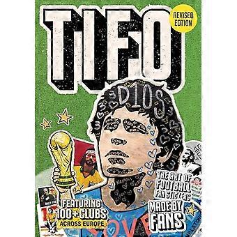 Tifo The Art of Football Fan Stickers Stories from footballs underground fan art