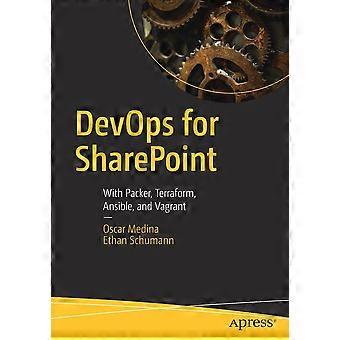 Devops For Sharepoint With Packer Terraform Ansible And Vagrant - Oscar Medina - Paperback - en Book