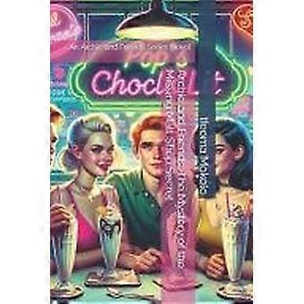 Archie and friends - the mystery of the missing malt shop secret an archie and friends series novel