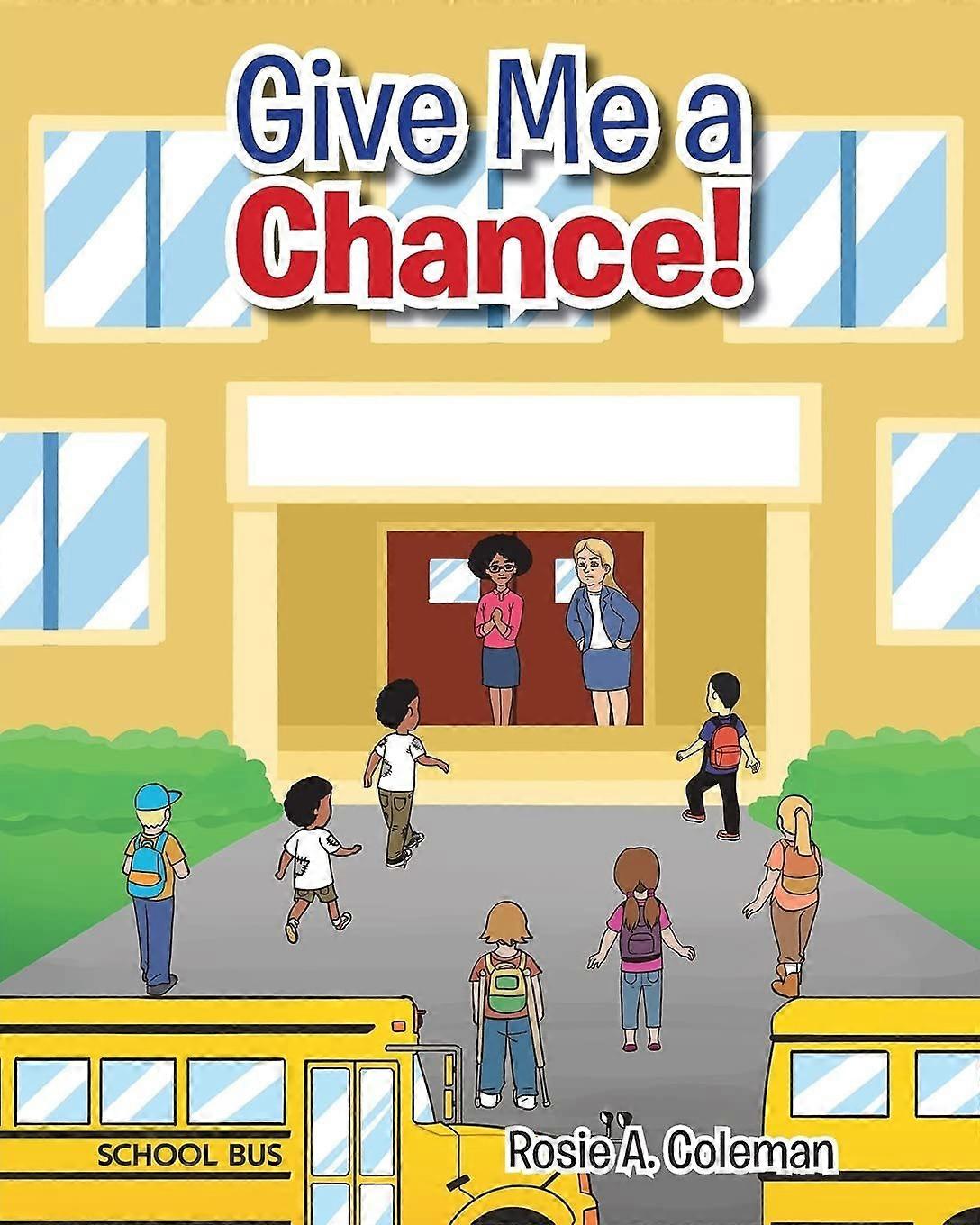 Give me a chance