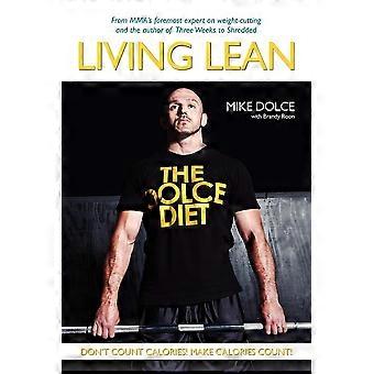 The dolce diet living lean