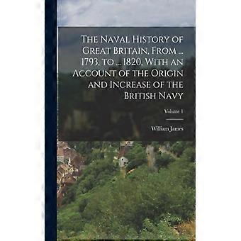 The Naval History Of Great Britain From. 1793 To. 1820 With An Ac - William James - Paperback - English Book - History