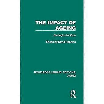 The Impact of Ageing Strategies for Care