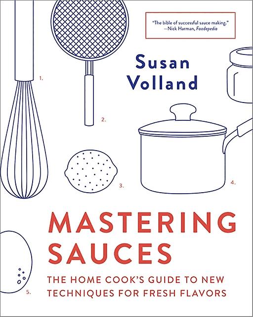 Mastering Sauces by Susan Volland Paperback Book