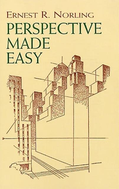 Perspective Made Easy by Ernest Norling Paperback