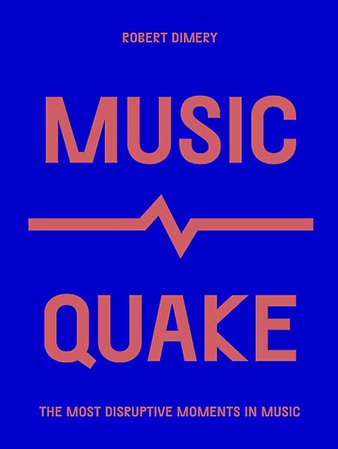 Musicquake by Robert Dimery Paperback
