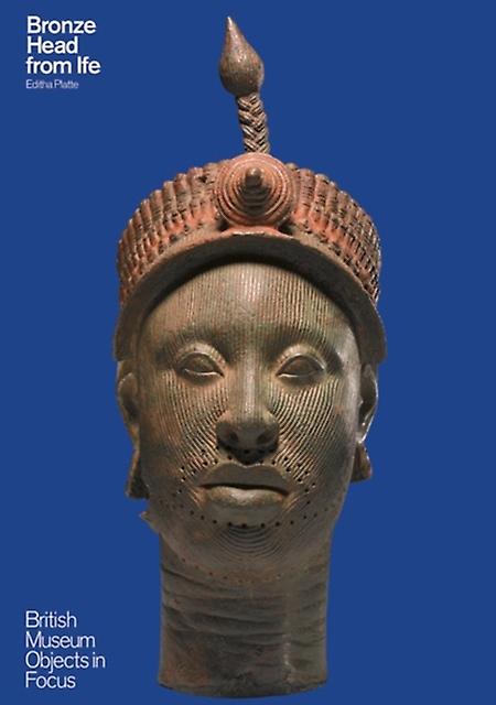 Bronze Head From Ife by Editha Platte Paperback Book