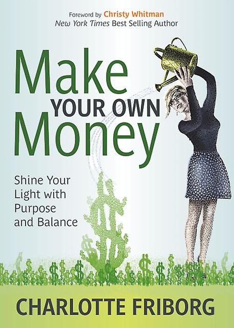 Make Your Own Money by Charlotte Friborg Paperback Book