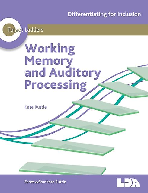 Target Ladders Working Memory & Auditory Processing - Kate Ruttle