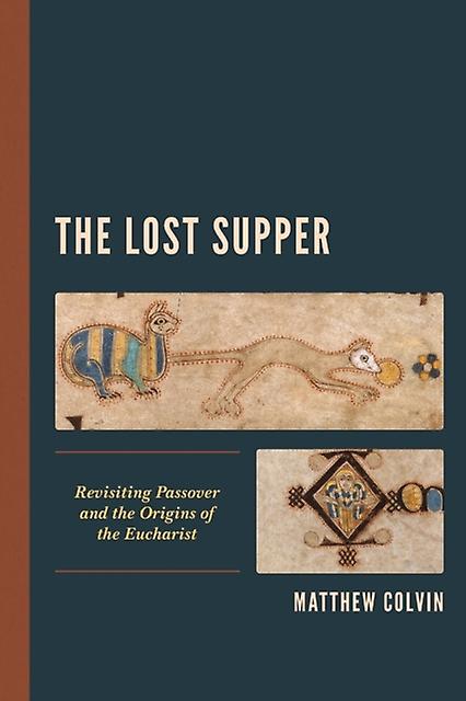 The Lost Supper by Matthew Colvin Paperback Book