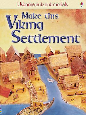 Make This Viking Settlement by Iain Ashman Paperback Book
