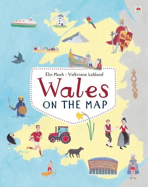 Wales On The Map - Elin Meek