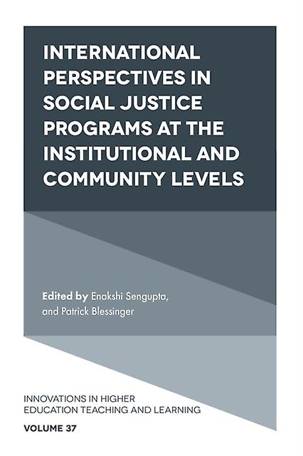 International Perspectives In Social Justice Programs At The Institutional And C Hardback Book