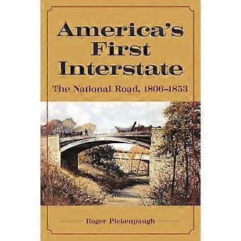 Americas First Interstate by Roger Pickenpaugh Hardback Book
