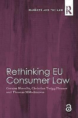 Rethinking EU Consumer Law