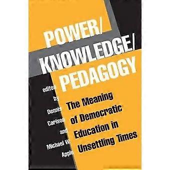Poder/conocimiento/pedagogía