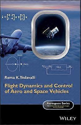 Flight Dynamics and Control of Aero and Space Vehicles