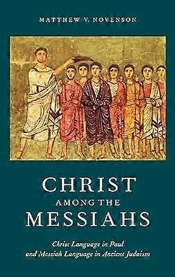 Chrystus wśród Mesjaszy