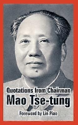 Quotations from Chairman Mao TseTung