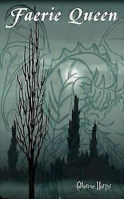 Faerie Queen: Queen of the Faeries War of the Faeries Reign of the Faery Queen