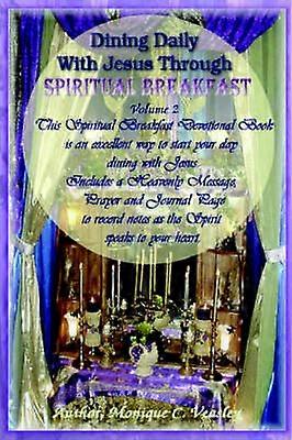 Dining Daily With Jesus Through Spiritual Breakfast