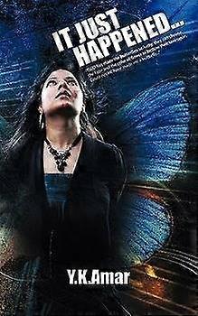 'It Just Happened...'