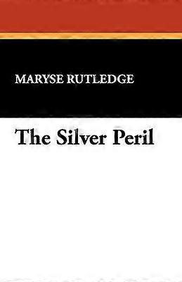 The Silver Peril