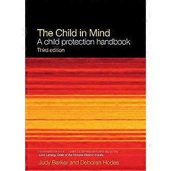 The Child in Mind A Child Protection Handbook