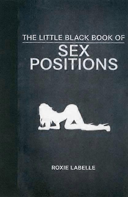 The Little Black Book Of Sex Positions by Jennifer Baritchi Paperback Book