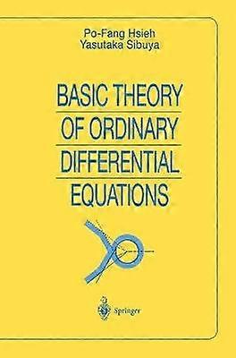 Basic Theory of Ordinary Differential Equations