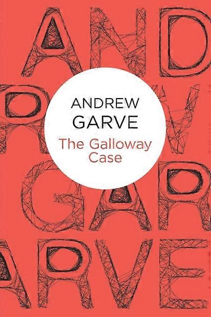 The Galloway Case - Andrew Garve