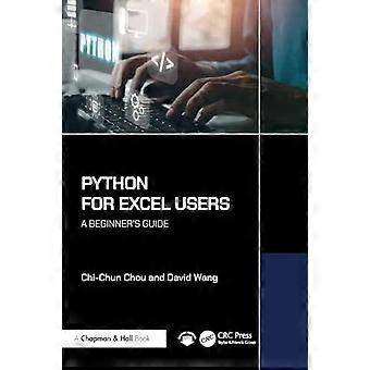Python For Excel Users A Beginner's Guide - Chi-Chun Chou - Paperback - English Book - Spreadsheet software