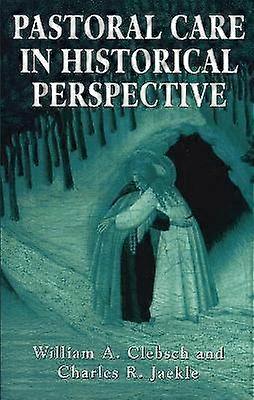 Pastoral Care in Historical Perspective
