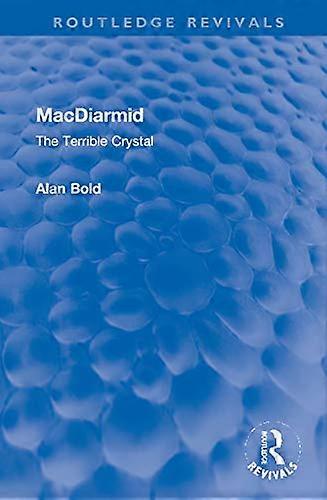MacDiarmid: The Terrible Crystal