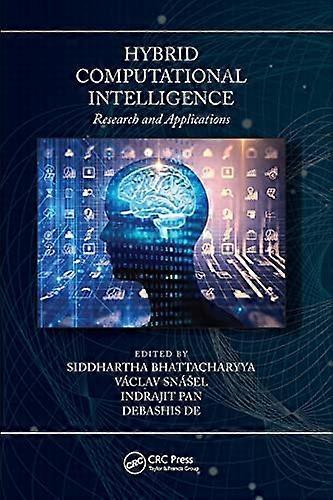 Hybrid Computational Intelligence Research and Applications