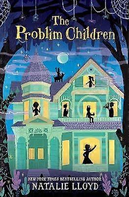 The Problim Children