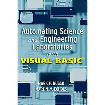 Automatisierung von Wissenschaft und Technik Laboratorien mit Visual Basic