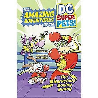 Den fantastiske boksekaninen (de fantastiske eventyrene til DC Super-Pets)