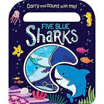 Fem blåhajer (Count and Carry Board Books) [Bestyrelsesbog]