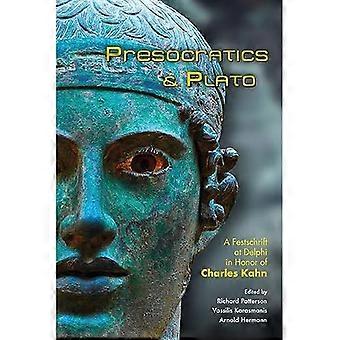 Vorsokratiker und Platon: Festschrift in Delphi zu Ehren von Charles Kahn
