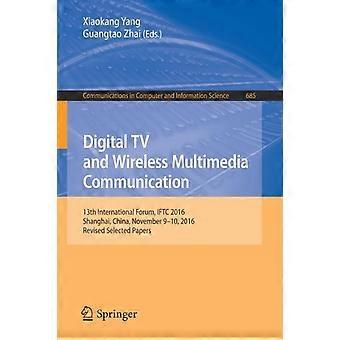 Digital Tv And Wireless Multimedia Communication 13th International Forum Ift - Springer Nature B.V - Paperback - en Book